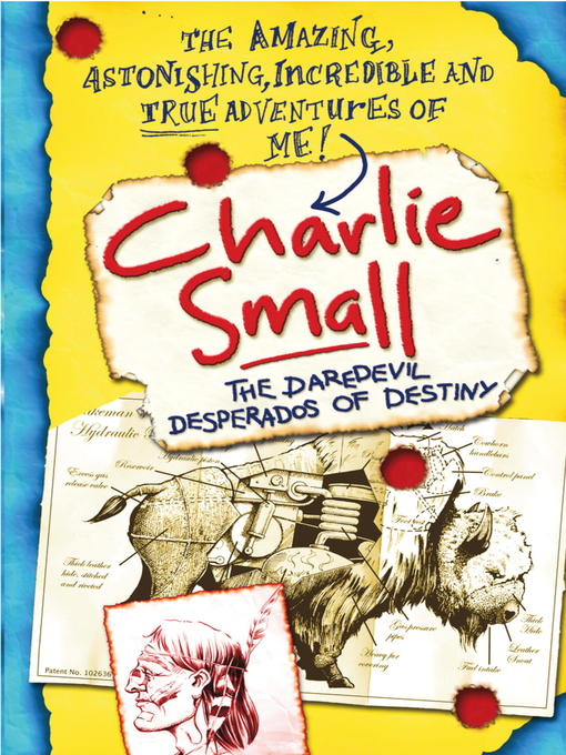 Title details for The Daredevil Desperados of Destiny by Charlie Small - Available
